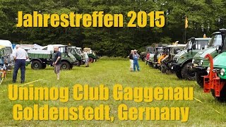 Unimog Film Jahrestreffen 2015 Unimog Club Gaggenau Goldenstedt Germany [upl. by Eirallih]