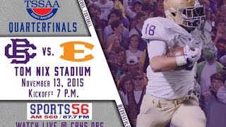 2015 CBHS Football vs Ensworth Highlights Quarterfinals [upl. by Raclima]