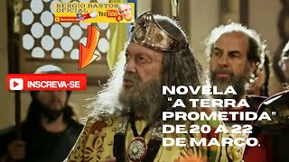 Novela A Terra Prometida de 20 a 22 de março de 2024 [upl. by Adnac]