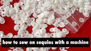 How to sew on SEQUINS with a machine [upl. by Paryavi]