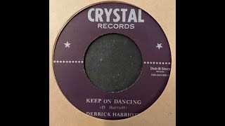 Derrick Harriott  Keep On Dancing【721620】 [upl. by Acinyt]