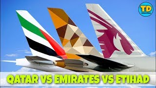 Qatar Vs Emirates Vs Etihad Comparison 2020  All details 🇶🇦 🇦🇪 [upl. by Akeemahs]