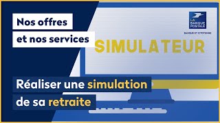 Comment réaliser une simulation de sa retraite avec le diagnostic retraite de La Banque Postale [upl. by Nnylatsyrc673]