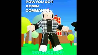 POVyou got admin commands [upl. by Idas]