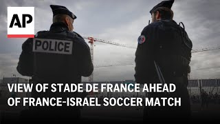 LIVE View of Stade de France ahead of France vs Israel soccer match after Amsterdam violence [upl. by Katlaps]