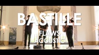 Bastille  Flaws  Acoustic  Live in Paris [upl. by Konstantin]