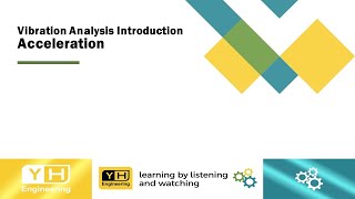 Vibration Analysis Introduction  Acceleration [upl. by Danyette250]