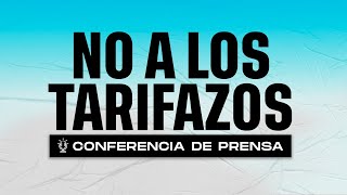 ¡NO A LOS TARIFAZOS [upl. by Llehsim]