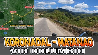 KORONADAL CITY TO MATANAO DAVAO DEL SUR VIA COLUMBIO [upl. by Kinnard816]