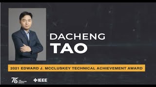 Dacheng Tao Receives 2021 Edward J McCluskey Technical Achievement Awar [upl. by Babbette]