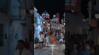 Altea de noche 😍✨ Altea alicante españa [upl. by Tamer182]