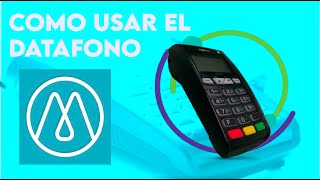 COMO USAR EL DATAFONO EN SERVICIOS DE MENSAJEROS URBANOS [upl. by Leamhsi]