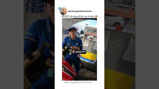 200 de gasolina na moto 🤣 frentista postodegasolina [upl. by Odab]