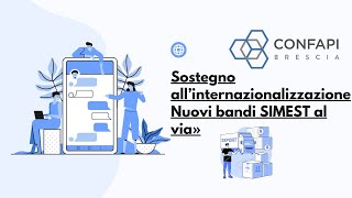 Sostegno all’internazionalizzazione nuovi bandi SIMEST al via [upl. by Hebe168]