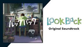 Look Back  Full Original Soundtrack [upl. by Rebecka]