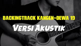 Backing track kangen dewa 19 versi akustik [upl. by Cadell]