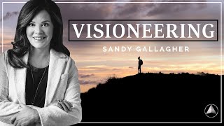 Manifest Your Wildest Dreams with Visioneering  Sandy Gallagher [upl. by Yboc953]