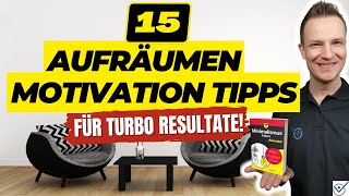 15 Aufräumen Motivation Tipps für bessere Entrümpeln Minimalismus Ergebnisse [upl. by Jak]