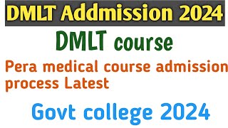 dmlt addmission 2024  paramedical course 2024 [upl. by Kristi]