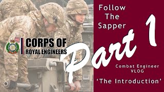 Corps of Royal Engineers  Follow The Sapper Part One  Reserves Combat Engineer Course [upl. by Nadiya]