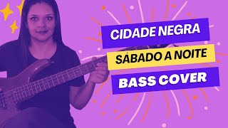 BASS COVER Sábado a Noite  Cidade Negra [upl. by Eserehs]