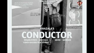 Conductor  Khazala  Mad Mix  2023 New Song [upl. by Ymia]