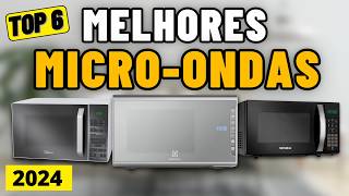 Top 6 Melhores MICROONDAS em 2024 Qual o Melhor MICROONDAS DE BANCADA para Comprar [upl. by Lightman]