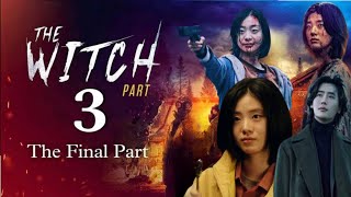 The Witch 3  The Final Bettle  TRAILER 2025  COMMING SOON New Witch Part 3  New Movie [upl. by Neeuq838]