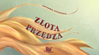 ZŁOTA PRZĘDZA cała bajka – Bajkowisko  bajki dla dzieci audiobook [upl. by Slocum]