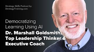 Marshall Goldsmith on Democratizing Learning Using AI and Leadership With AI [upl. by Yznyl]