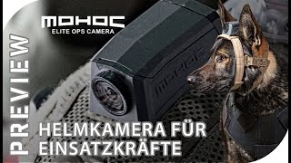 MOHOC Elite Ops Camera IR  die Helmkamera der Special Forces [upl. by Ahtera]