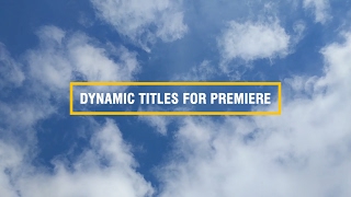 Dynamic Titles In Premiere  Adobe Premiere Tutorial [upl. by Adnuahs]