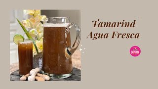 Tamarind  Tamarindo Agua Fresca [upl. by Ronen]