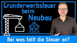 Grunderwerbsteuer beim Neubau [upl. by Suivatnom]