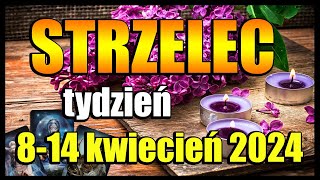 STRZELEC TAROT TYGODNIOWY 814 KWIECIEŃ 2024 [upl. by Illom]