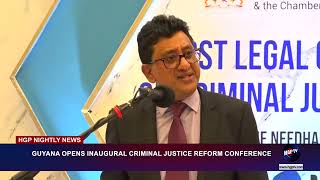 GUYANA OPENS INAUGURAL CRIMINAL JUSTICE REFORM CONFERENCE [upl. by Rudy601]