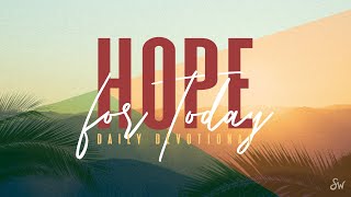 Hope for Today August 12 2024 [upl. by Inama]