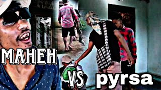 maheh vs pyrsapart2 beh pha de phet se pha🤣🤣🤣🤣meshan production channel [upl. by Plossl773]