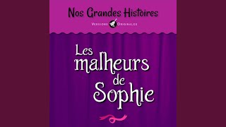 Les malheurs de Sophie  Pt 1 [upl. by Kamp269]