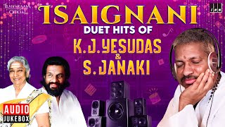 Isaignani Duet Hits of K J Yesudas amp S Janaki  Maestro Ilaiyaraaja  Evergreen Song of 80s amp 90s [upl. by Gassman]