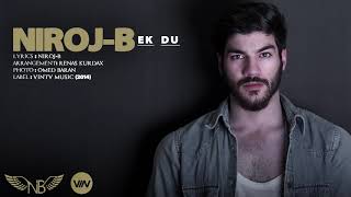 NIROJB  EK DU Official Audio 2014 [upl. by Stanford]