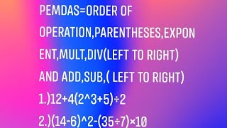 PEMDAS ORDER OF OPERATIONPARENTHESESEXPONENTMULTDIVleft to rightaddSubleft torightRioward [upl. by Caron]