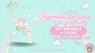 AGENDA DOCENTE SETTIMANALE DI MAESTRA GIULIA A COLORI AS 20232024 [upl. by Eeryn818]