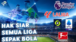 Hak Siar Semua Liga Sepak Bola Nasional Dan International Tahun 2024 Di Parabola [upl. by Graniah]