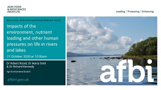 AFBI Environmental Webinar 2 Impacts of the environment nutrient loading and other human pressures [upl. by Nnylhsa]