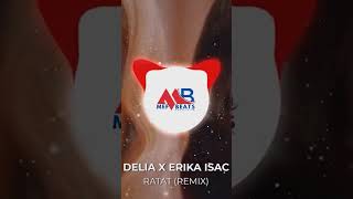 Delia cu Erika Isac Ratat REMIX delia [upl. by Alabaster]