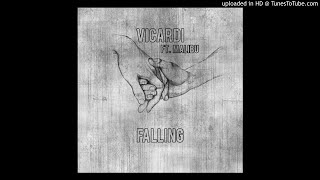 Vicardi Ft Malibu  Falling Official Audio Prod By Vicardi [upl. by Treblah]