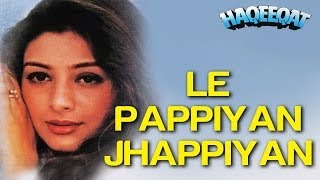 Le Pappiyan Jhappiyan  Haqeeqat  Ajay Devgn amp Tabu  Alka Yagnik amp Kumar Sanu [upl. by Carmelle123]