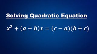 x2abxcabc Solving Quadratic Equation By Splitting the Middle Term [upl. by Natan]