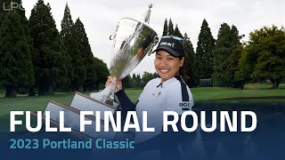 Full Final Round  2023 Portland Classic [upl. by Ymled]